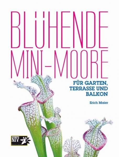 Blühende Mini-Moore - Für Garten, Terrasse und Balkon